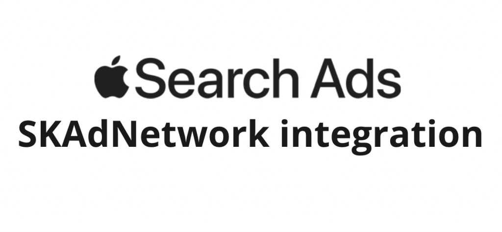 SKAdNetwork Apple Search Ads